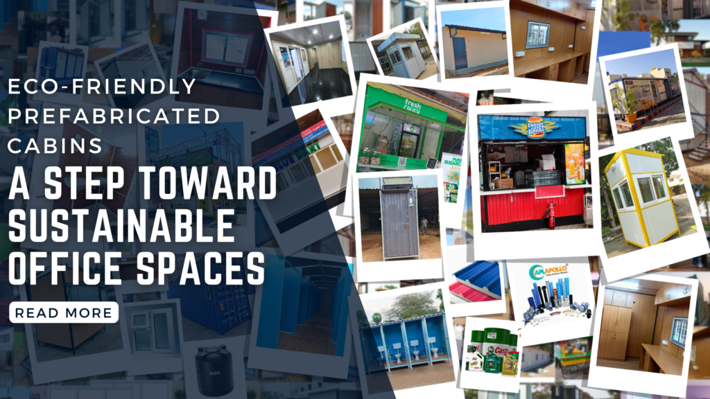 Eco-Friendly Prefabricated Cabins: A Step Toward Sustainable Office Spaces Eco-Friendly Prefabricated Cabins: A Step Toward Sustainable Office Spaces