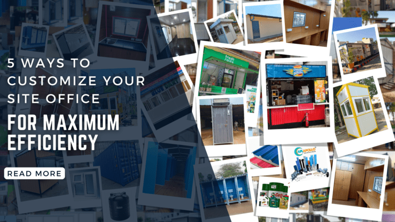 5 Ways to Customize Your Site Office for Maximum Efficiency