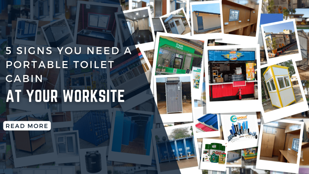 5 Signs You Need a Portable Toilet Cabin at Your Worksite 5 Signs You Need a Portable Toilet Cabin at Your Worksite