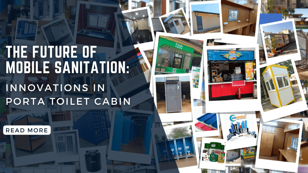 The Future of Mobile Sanitation: Innovations in Porta Toilet Cabins